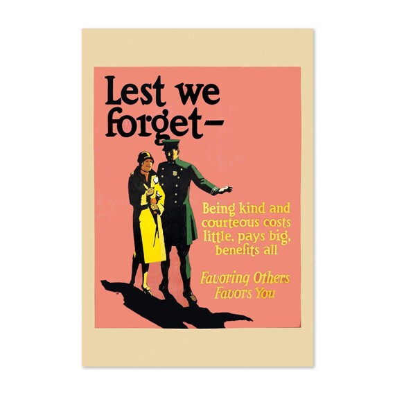 Lest We Forget 1920s Doorman Favoring Others Favors You Poster