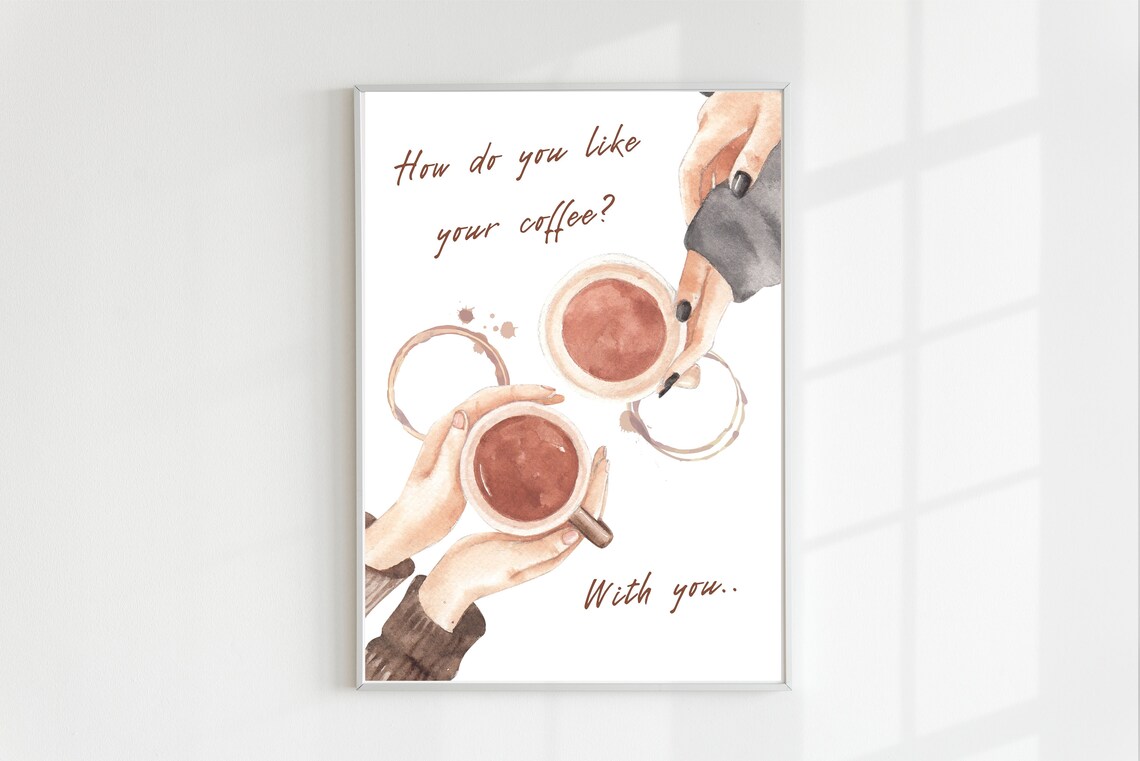 How Do You Like Your Coffee With You Cute Couple Watercolor Poster - Image 3