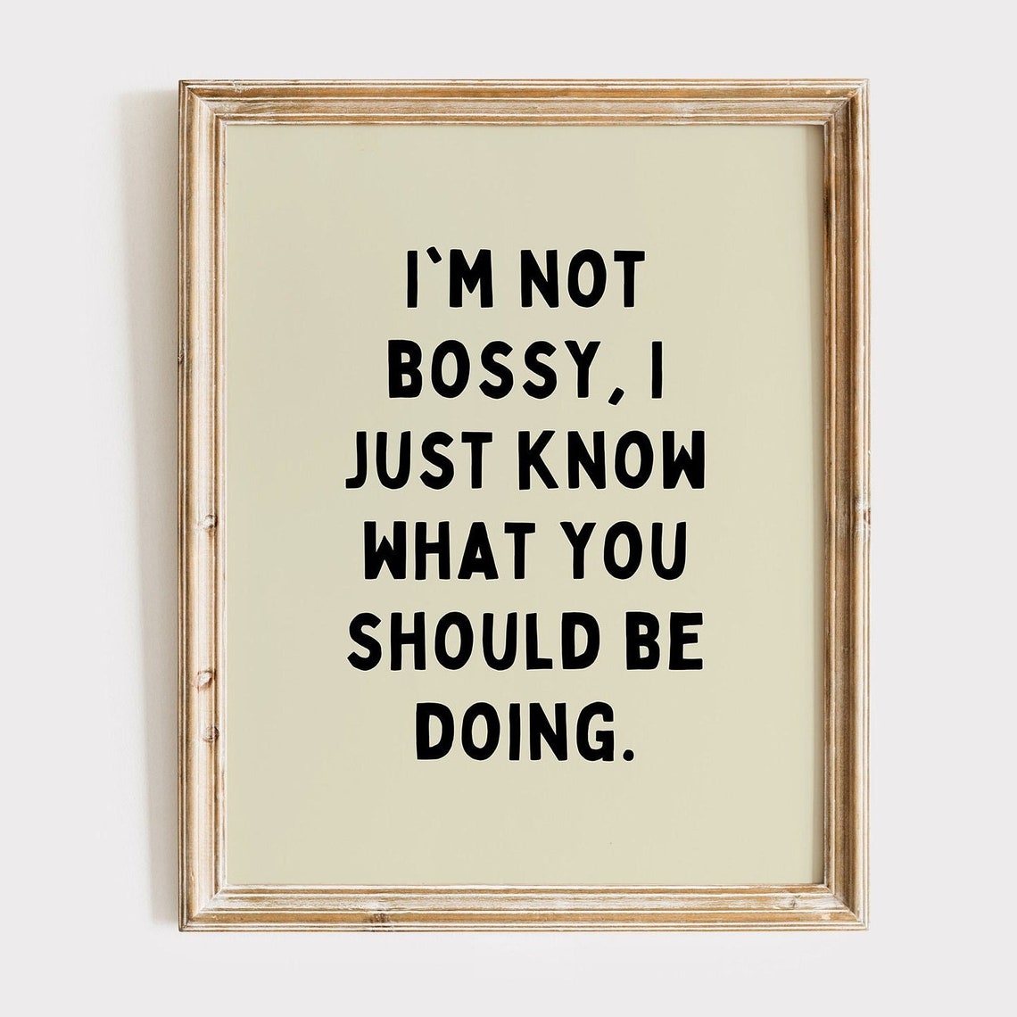 Funny Bossy Quote Print Minimalist Office Wall Art