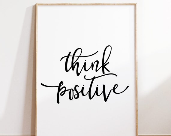 Positive Thinking Quote Art Positive Quotes Wall Art Printable Motivational Print Poster Mental Health Office Decor