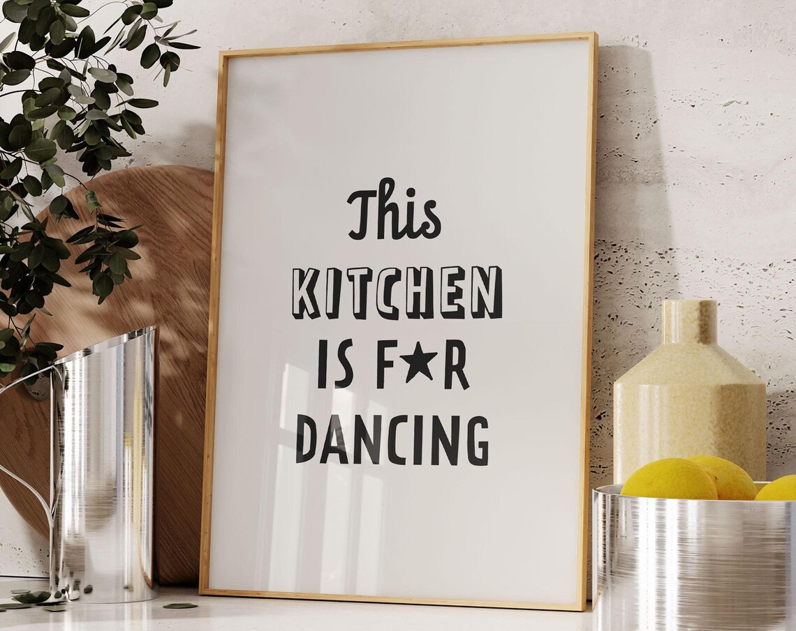 This Kitchen Is for Dancing Starred Letter Typography Funny Sign Poster