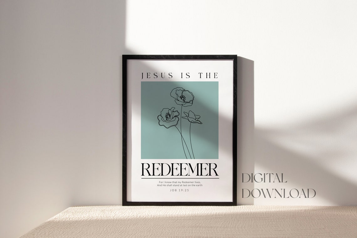Jesus Is the Redeemer Job 19:25 Line Floral Scripture Poster - Image 2