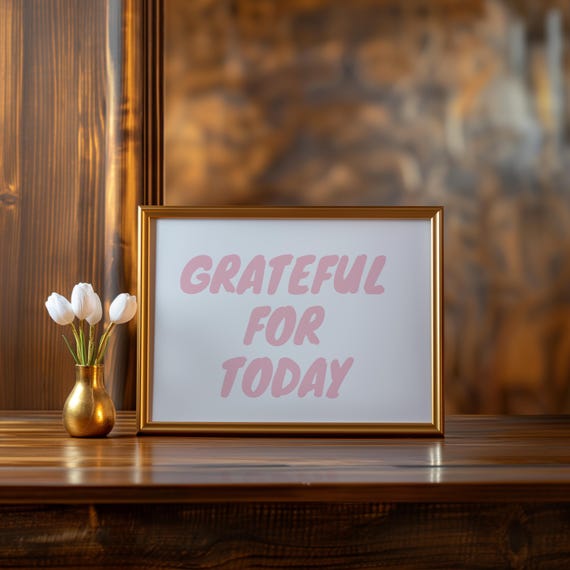Grateful For Today Wall Art Pink Retro Aesthetic Typography Trendy Apartment Decor Poster Horizontal