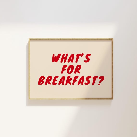 Whats For Breakfast Typhography Art Poster Kitchen Wall Art Coffee Bar Poster Minimalistic Print Trendy Wall Art