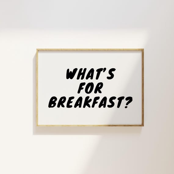 Whats For Breakfast Typhography Art Poster Kitchen Wall Art Coffee Bar Poster Minimalistic Print Trendy Wall Art