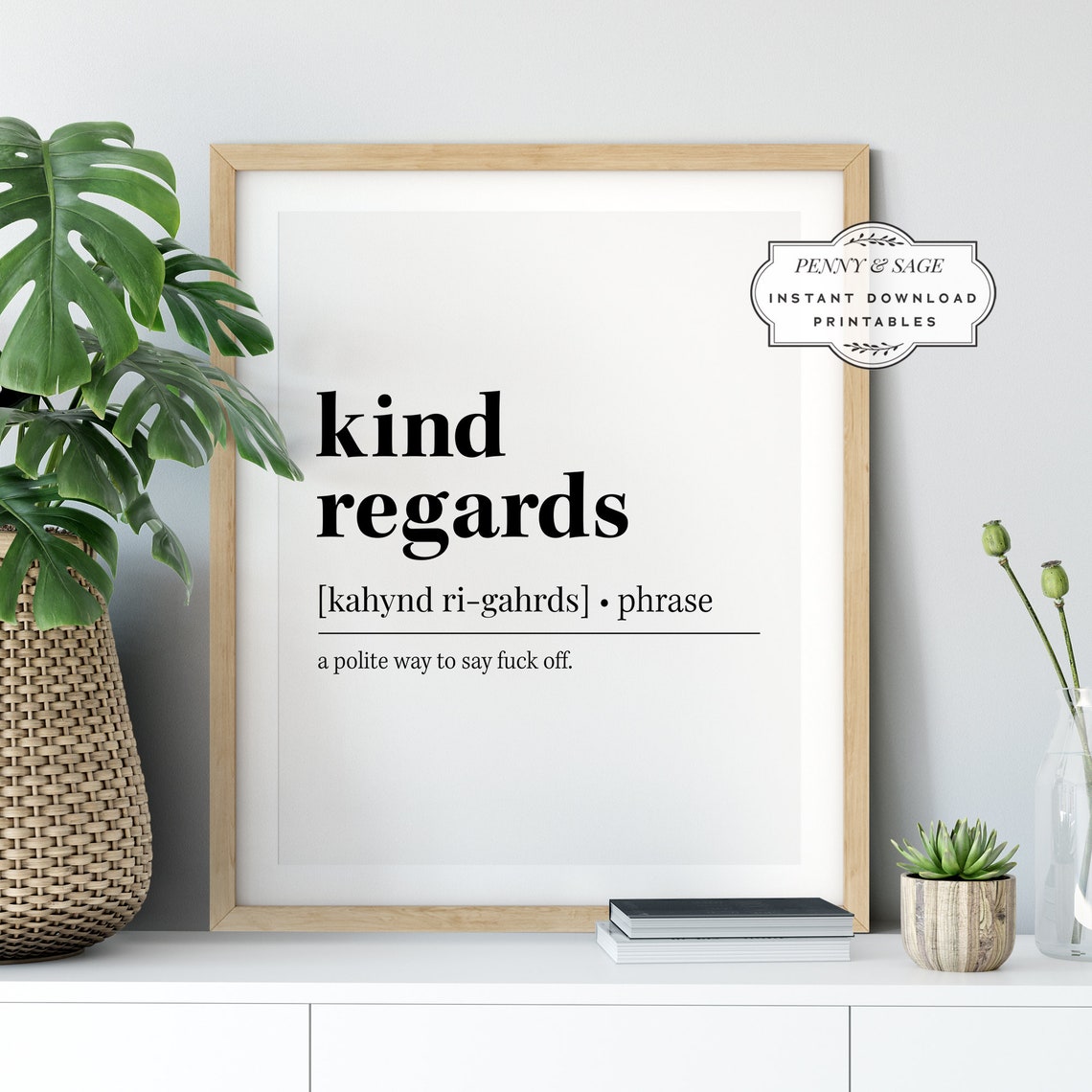 Kind Regards Funny Office Quote Definition Sarcastic Humor Poster - Image 2