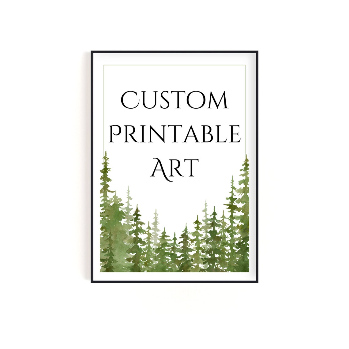 Custom Phrase Design With Splendid Green Pine Tree Borders Instant