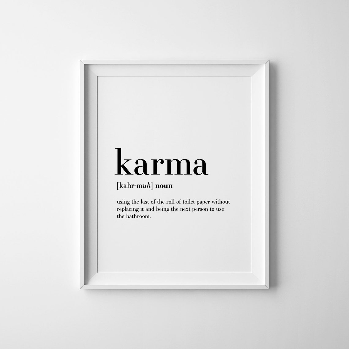 Karma Definition Funny Bathroom Sign Toilet Paper Humor Poster