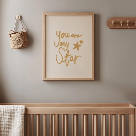 You Are My Star Gold Celestial Script Typography Nursery Poster