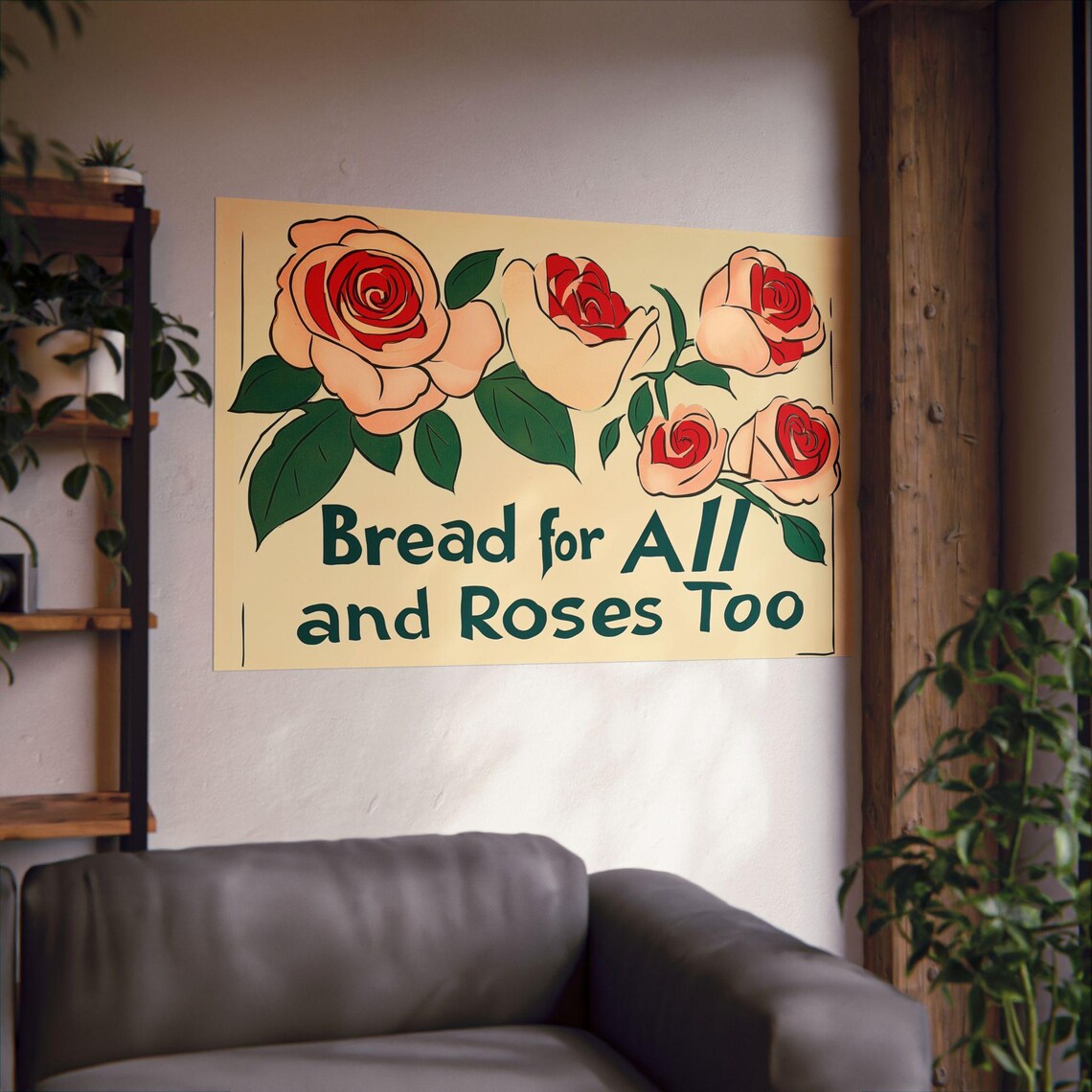 Bread For All and Roses Too Poster Art Print - Image 2