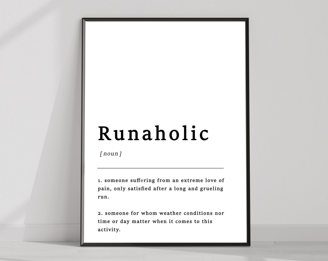 Runaholic Definition Funny Runner Gift Typography Art Poster
