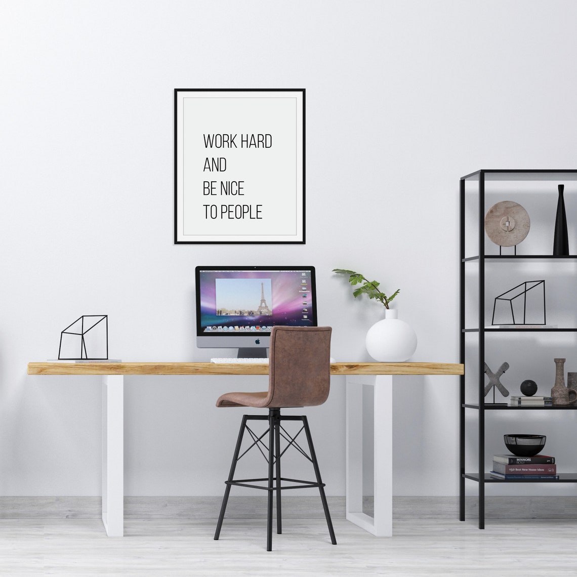 Work Hard and Be Nice to People Simple Office Wisdom Quote Poster