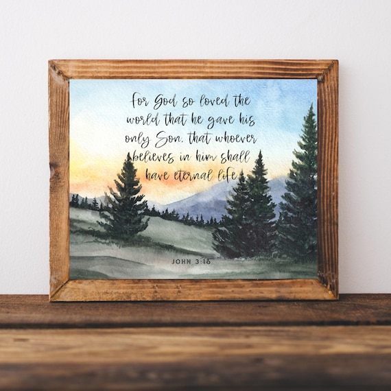 John 316 For God So Loved The World Bible Verse Wall Art Prints Scripture Office Decor Nursery Sign Mountain