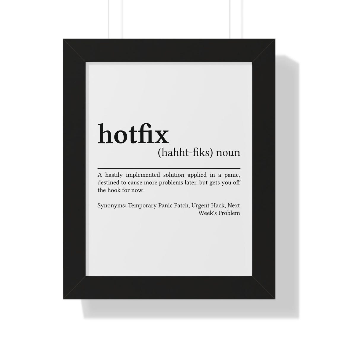 Hotfix Funny Definition Poster for Developers DevOps Office Gift