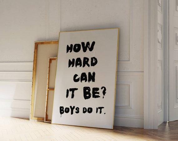 How Hard Can It Be Print Positive Retro Wall Decor Quote Feminist Poster Sassy Typography Trendy Art