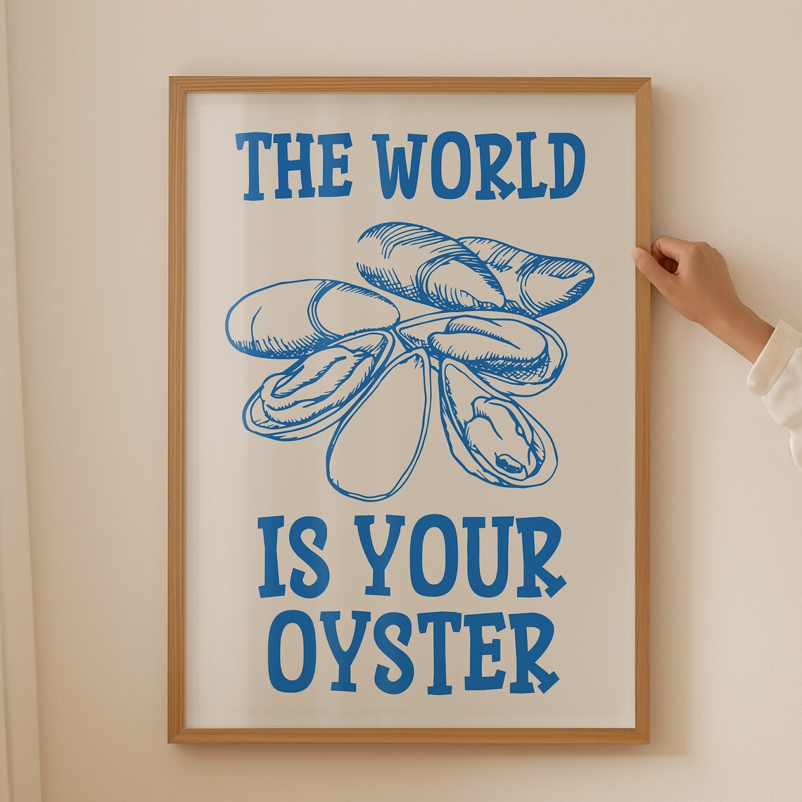 The World Is Your Oyster Blue Seafood Kitchen Kitchen Decor Poster