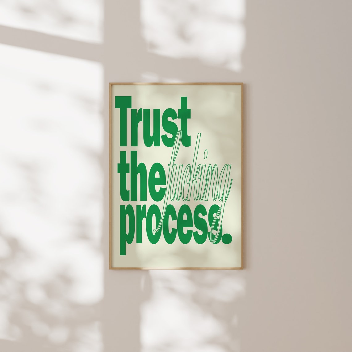 Trust the Fucking Process Green Bold Typography Motivational Poster