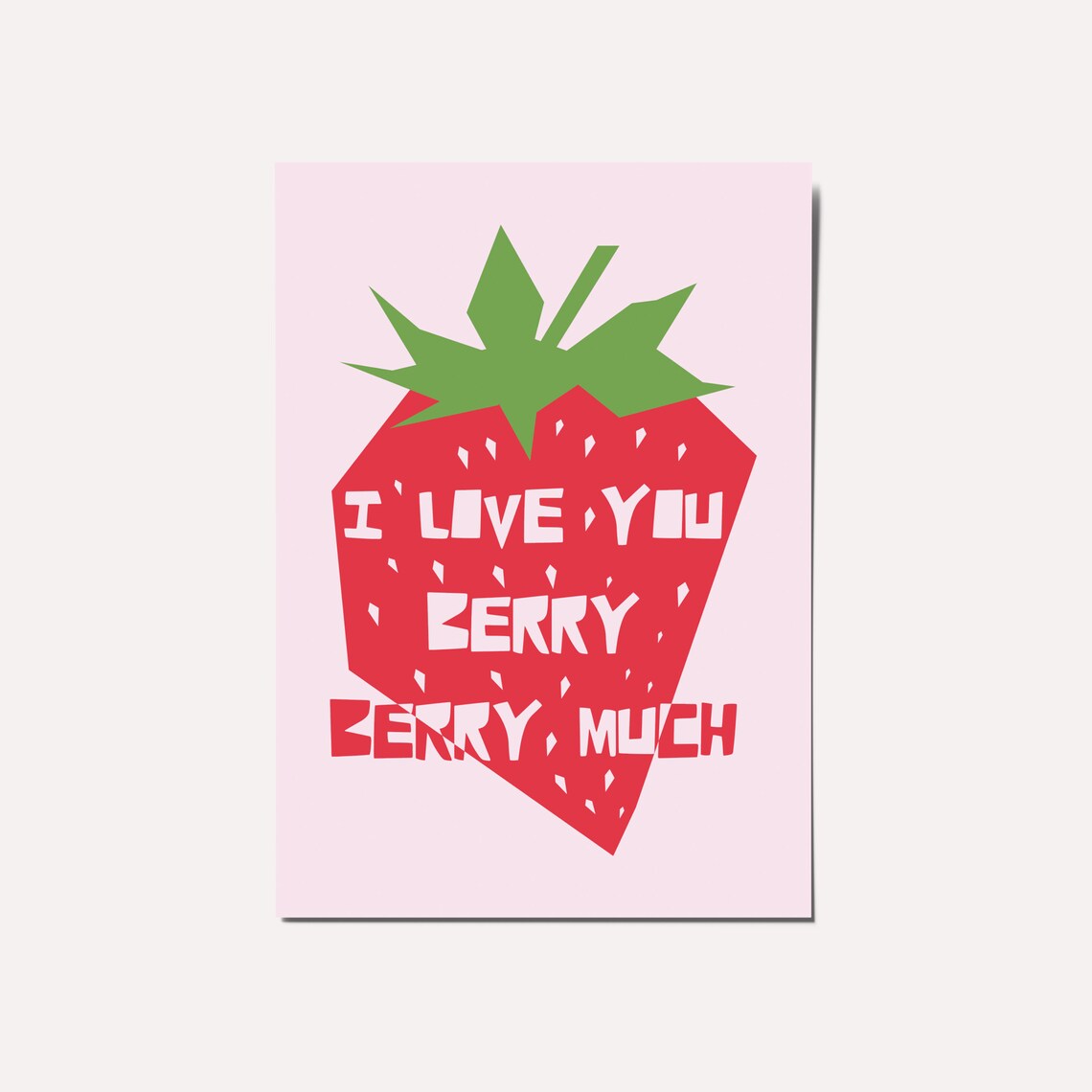 Cute I Love You Berry Much Strawberry Valentine Pun Card Art Print