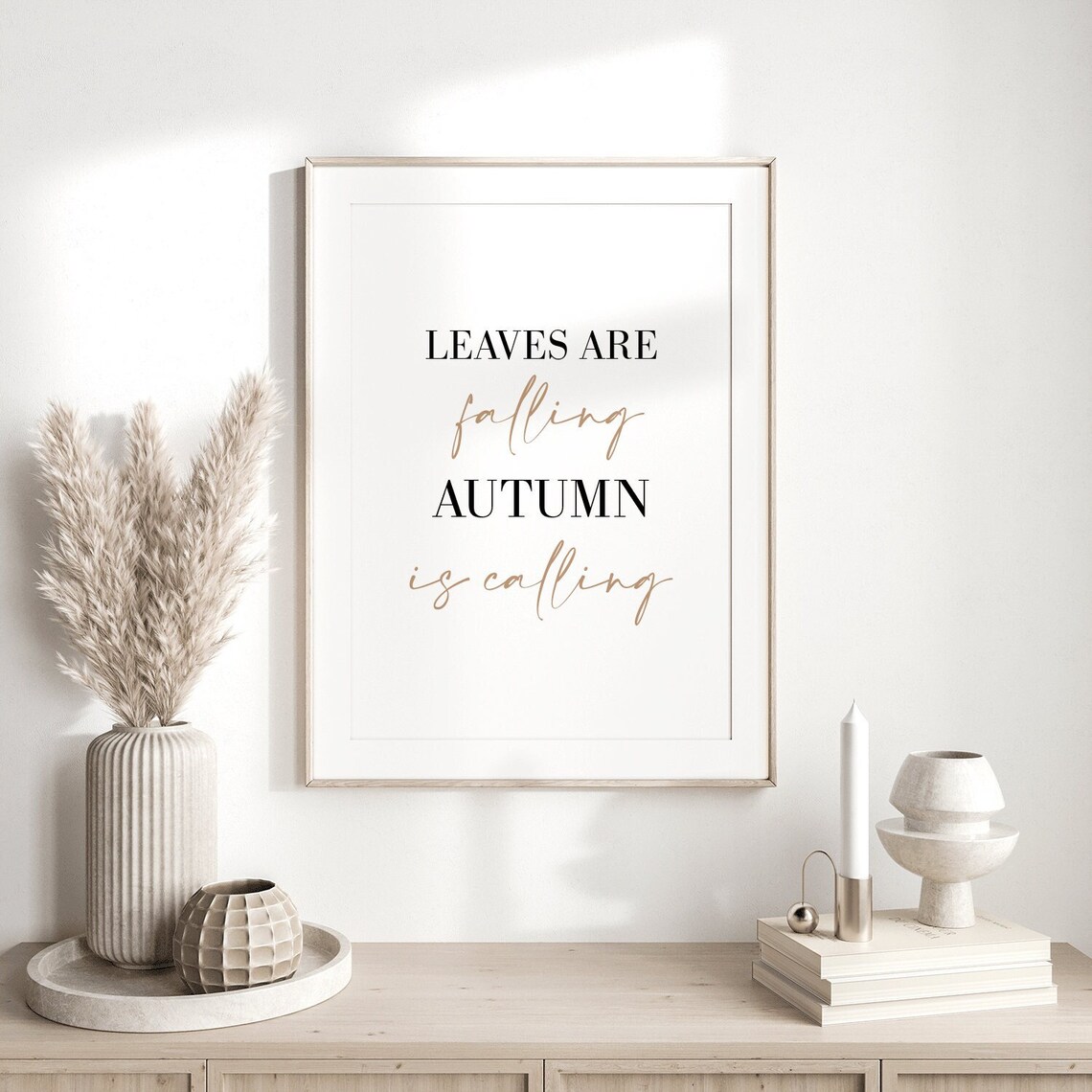 Leaves Are Falling Autumn Is Calling Quote Print Seasonal Decor Art