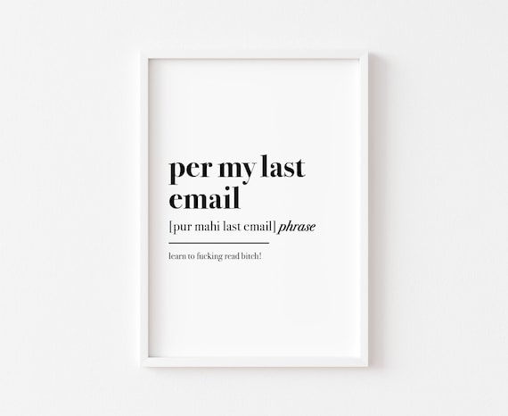Per My Last Email Funny Typography Art Print