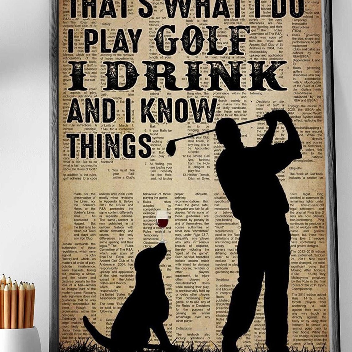 Thats What I Do I Play Golf I Drink And I Know Things Golf Poster - Image 3