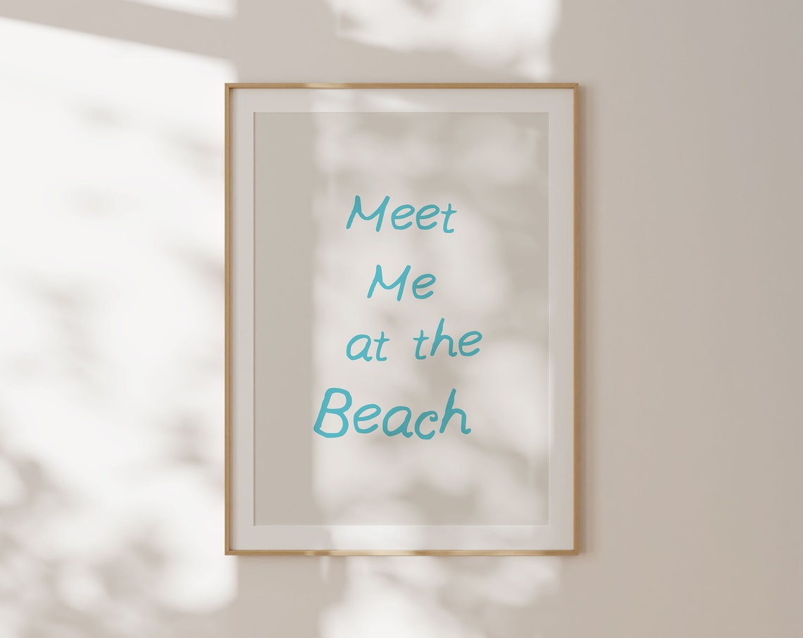 Meet Me at the Beach Turquoise Script Coastal Ocean Quote Poster