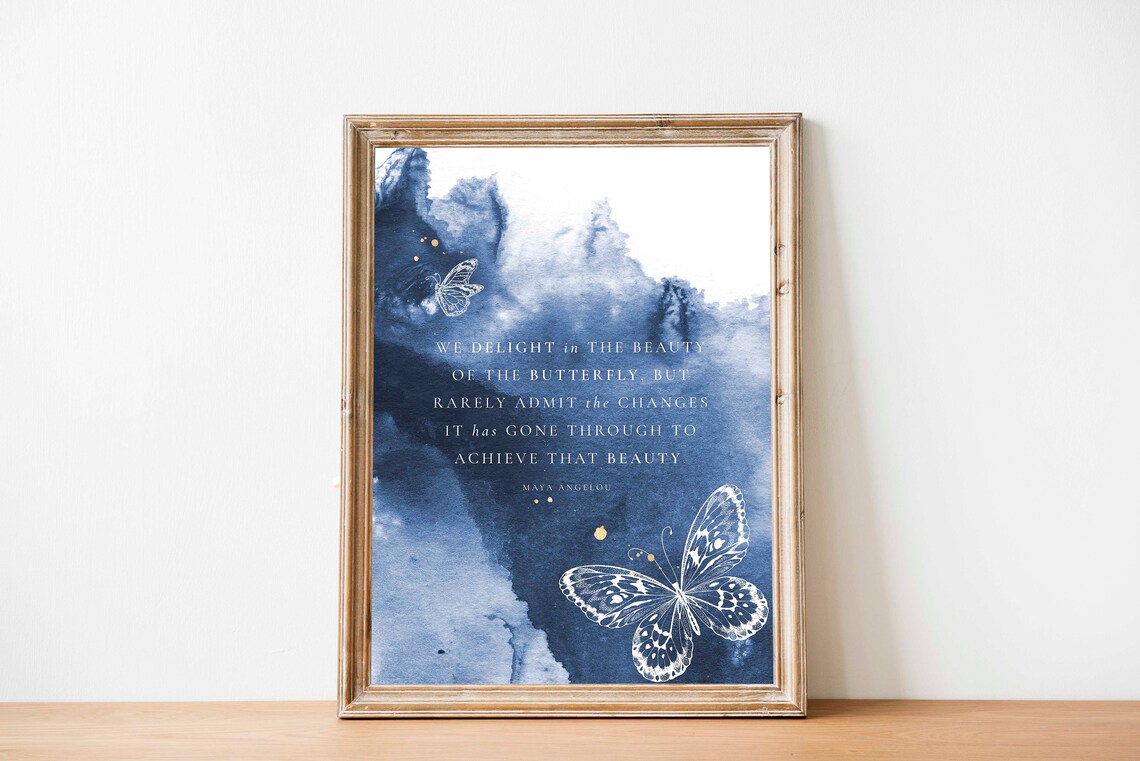 Maya Angelou Butterfly Quote, Inspirational Art Print