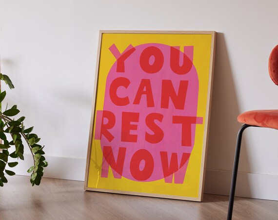 You Can Rest Now Bold Typography Self Care Quote Minimalist Wall Art