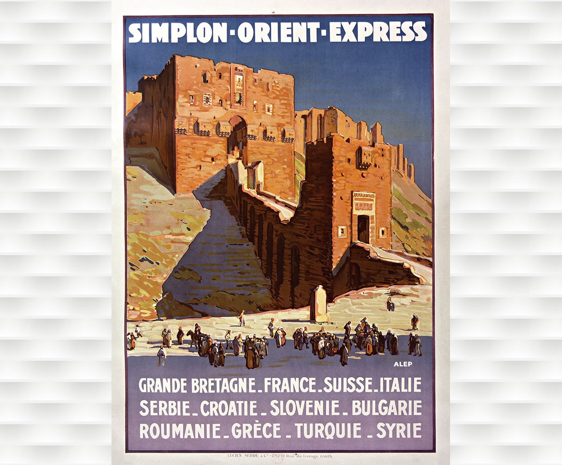 Simplon Orient Express Aleppo Citadel Grand Tour Vintage Travel Poster