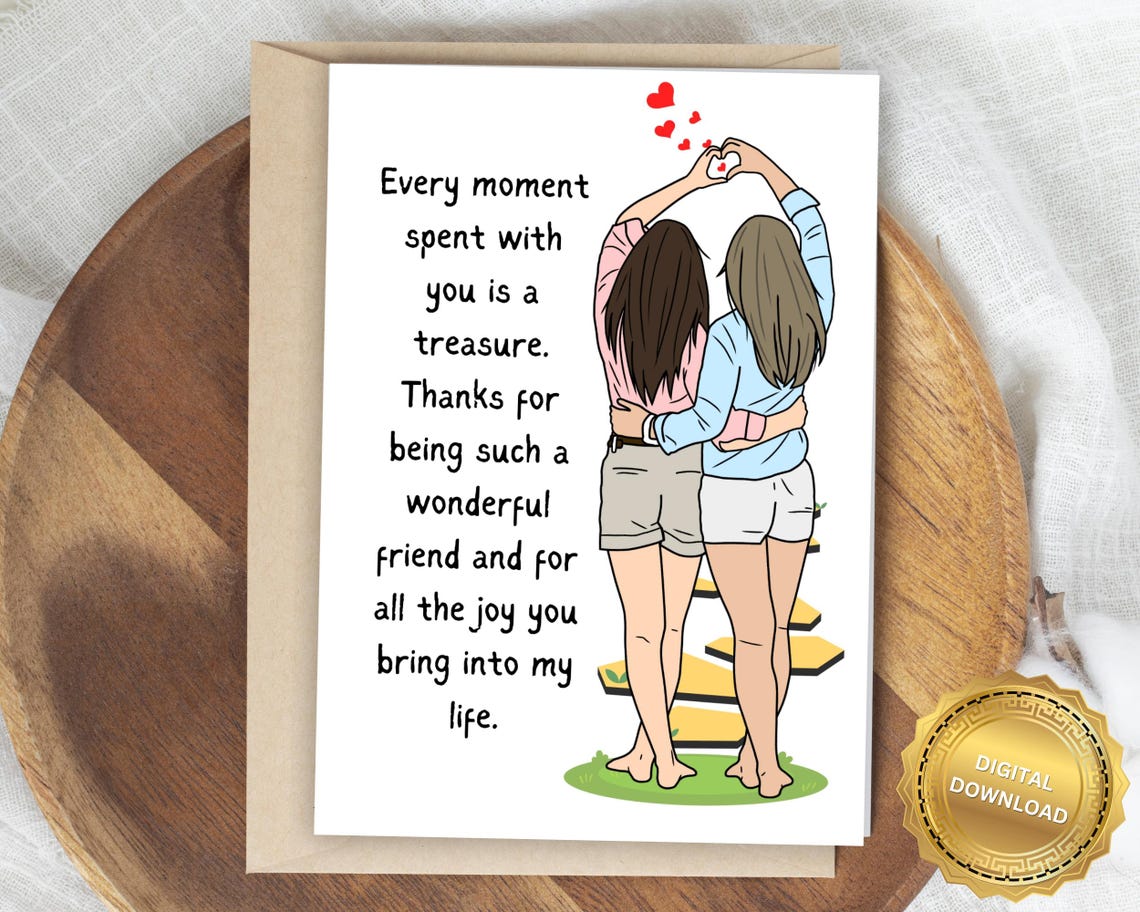 Every Moment Spent With You Is a Treasure Friend Card Quote Poster