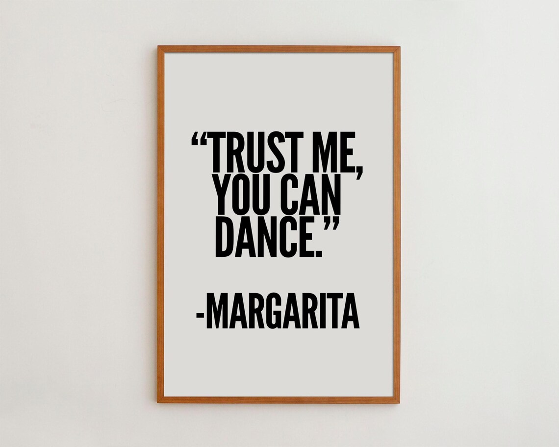 Trust Me You Can Dance Margarita Poster, Minimalist