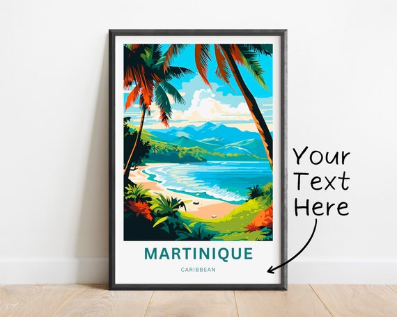 Personalized Martinique Travel Print Martinique Poster Caribbean Wall Art Framed Present Gift Caribbean Present