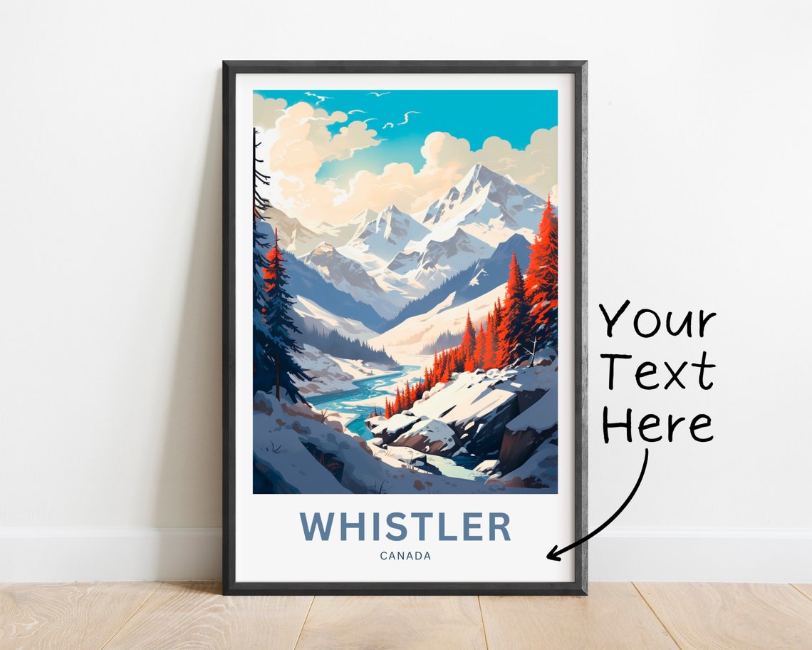 Whistler Canada Snowy Alpine Valley River Winter Scenic Poster