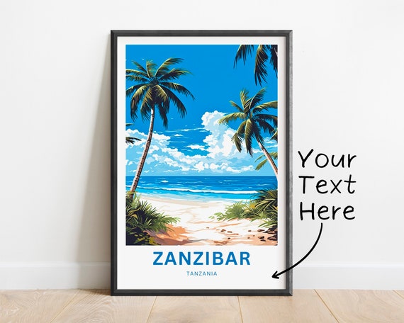 Personalized Zanzibar Travel Print Zanzibar Poster Tanzania Wall Art Framed Present Gift Tanzania Present