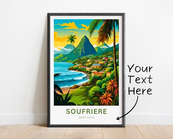 Personalized Soufrire Travel Print Soufriere Poster Saint Lucia Wall Art Framed Present Gift Caribbean Present Custom Text