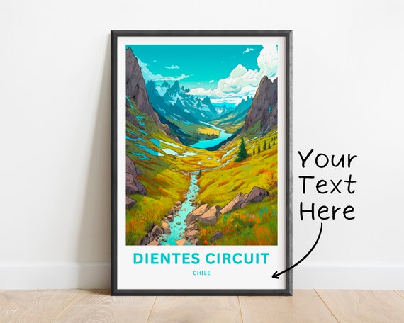 Personalized Dientes Circuit Trek Circuit Travel Print Dientes Circuit Trek Circuit Poster Chile Wall Art Framed Present Gift Chile Present