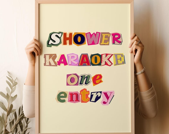 Shower Karaoke Art Print Bathroom Retro Aesthetic Shower Singing Funny Uplifting Quote Poster Aesthetic Wall Art Symbols Magazine Lettering