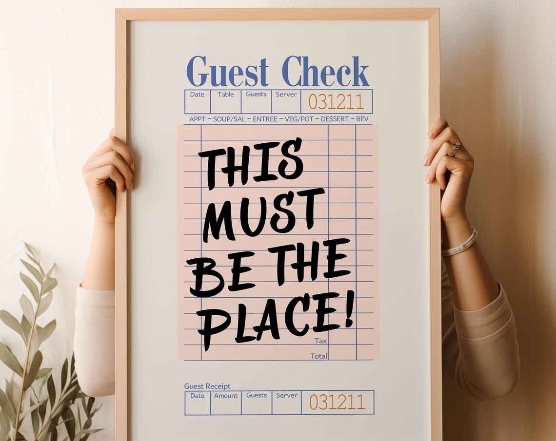 This Must Be The Place Guest Check Receipt Style Quote Poster
