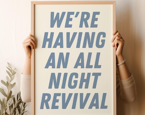 All Night Revival Bold Blue Typography Country Lyric Quote Wall Poster