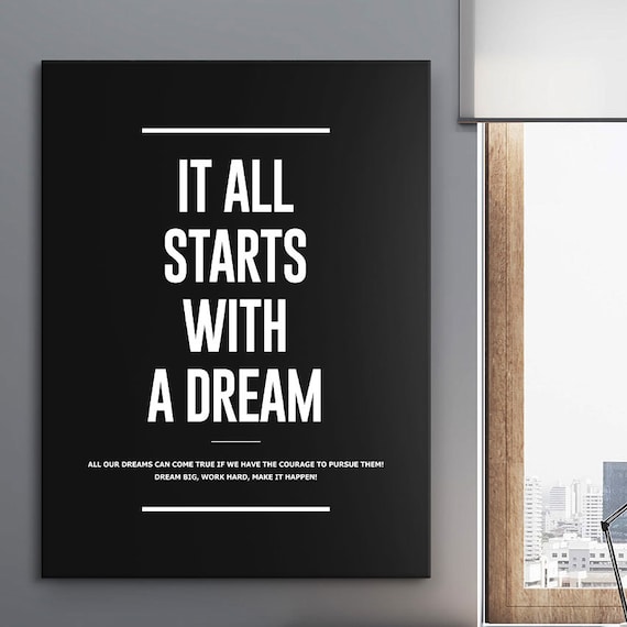 It All Starts With A Dream Motivational Quote Black Typography Poster
