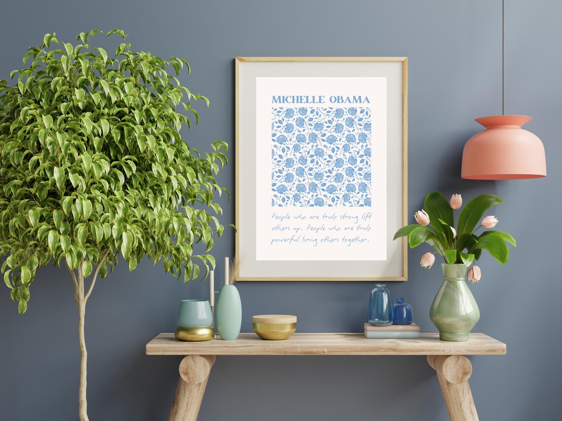 Michelle Obama Inspirational Quote Art Print