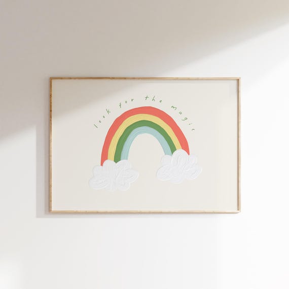Look For The Magic Rainbow Wall Art Inspirational Kids Room Decor Nursery Print Colorful Playroom Art