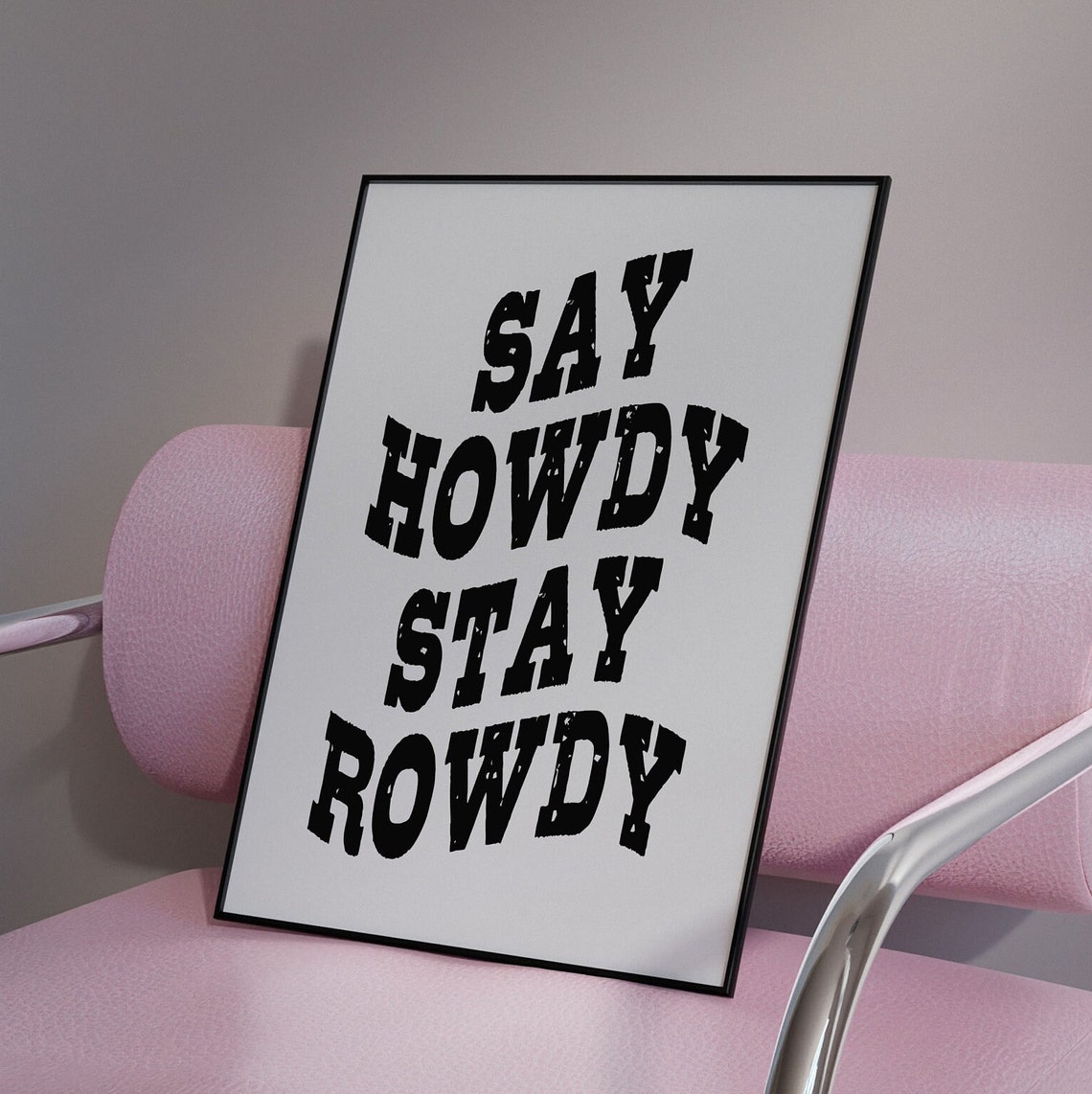 Trendy Cowgirl Wall Art Say Howdy Stay Rowdy Cowgirl Coastal Back Western Inspired Wall Art Trendy College Gallery Wall Art Poster - Image 5