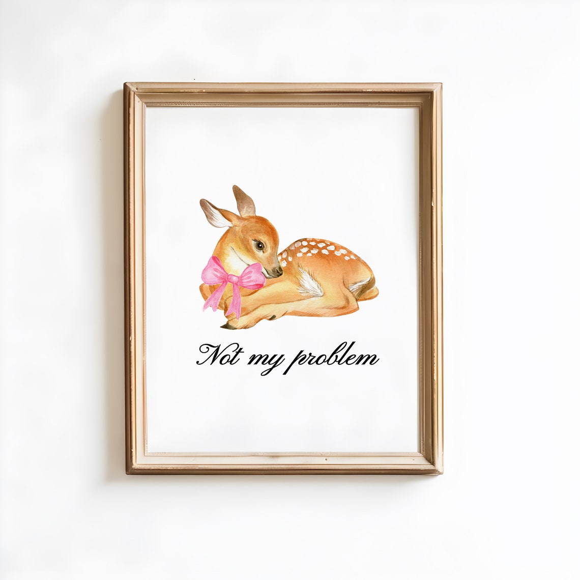 Cute Fawn with Pink Bow Not My Problem Funny Coquette Poster - Image 3