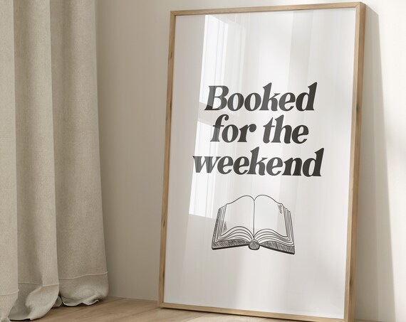 Booked For The Weekend Retro Reading Book Lover Quote Wall Poster