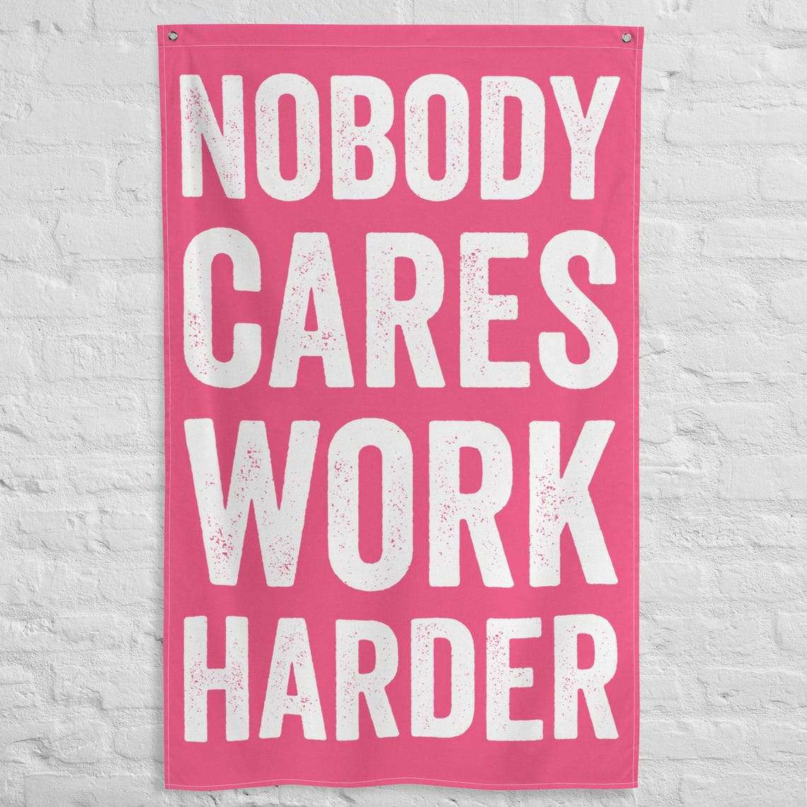Nobody Cares Work Harder Pink Gym Flag Motivational Banner Poster - Image 2