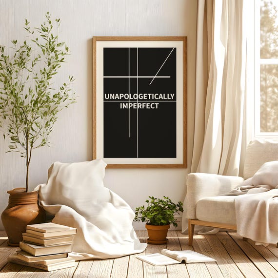 Unapologetically Imperfect Wall Art Feminist Decor Woman Empowerment Print Strong Women Inspirational Quote