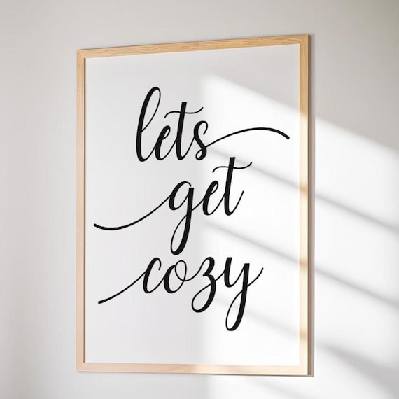 Lets Get Cozy Script Typography Warm Minimalist Living Room Poster