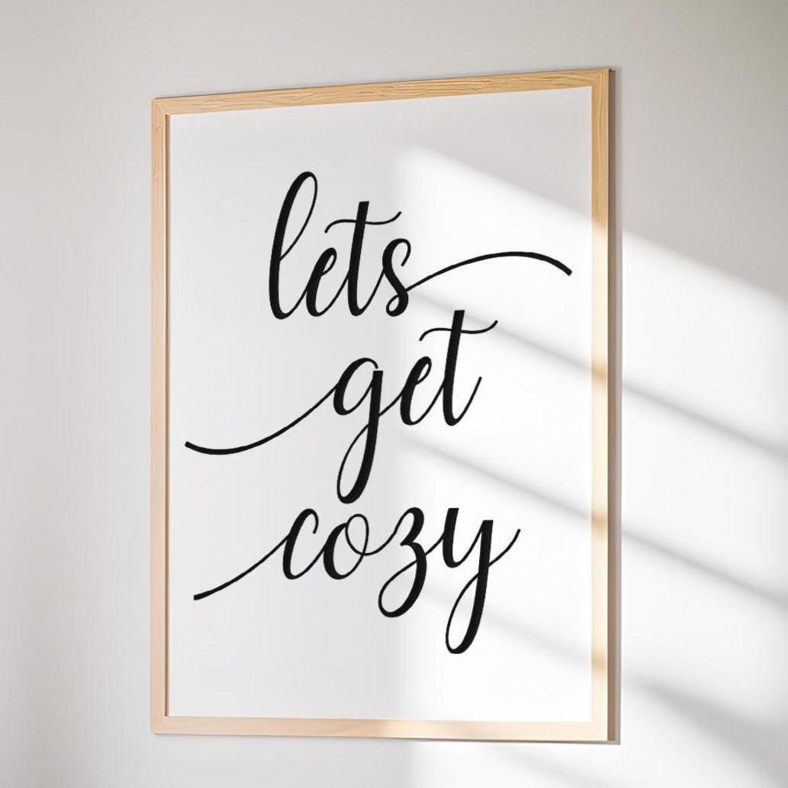 Lets Get Cozy Script Typography Warm Minimalist Living Room Poster