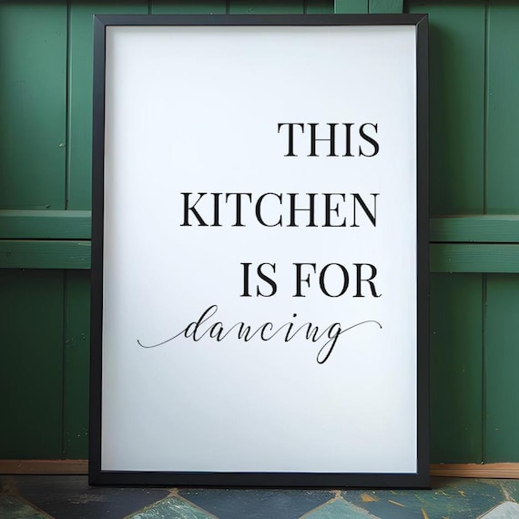 This Kitchen Is For Dancing Minimalist Typography Kitchen Decor Poster
